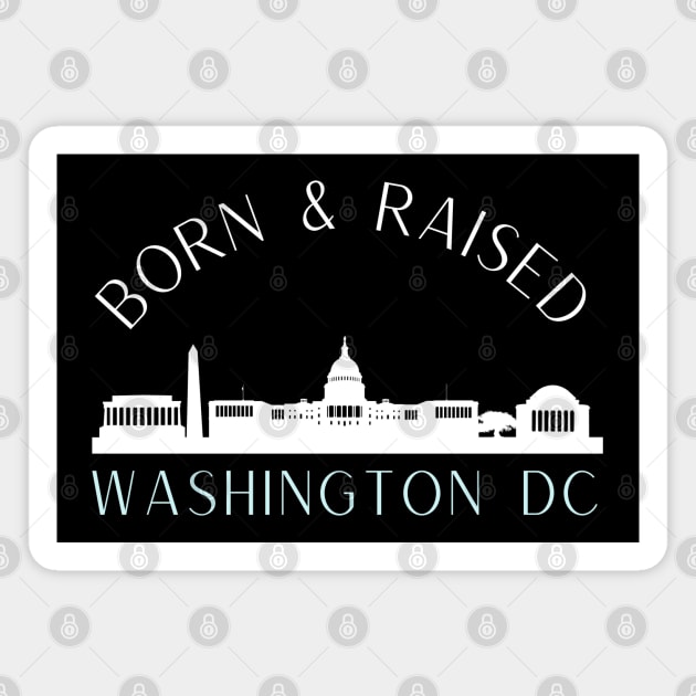 I love this city My home Washington DC USA city tall monument dc statehood Magnet by BoogieCreates